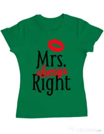 Tricou ADLER dama Mrs always right Verde mediu
