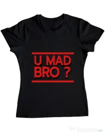 Tricou ADLER dama U mad bro? Negru