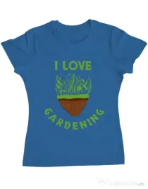Tricou ADLER dama I love gardening Albastru azuriu