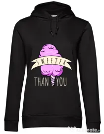 Hoodie dama cu gluga Sweeter than you Negru