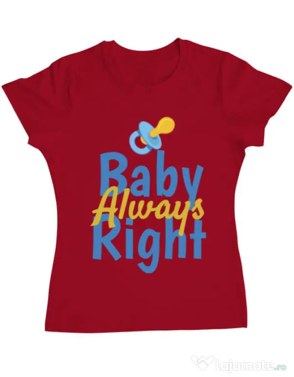 Tricou ADLER dama Baby always right Rosu