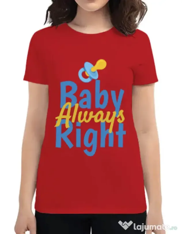 Tricou ADLER dama Baby always right Rosu