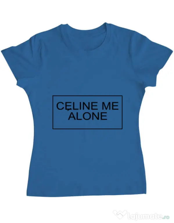 Tricou ADLER dama Celine me alone Albastru azuriu