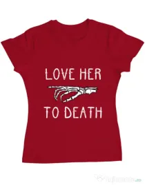 Tricou ADLER dama Love her to death Rosu