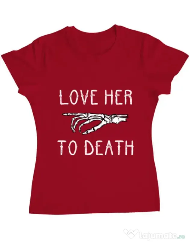 Tricou ADLER dama Love her to death Rosu