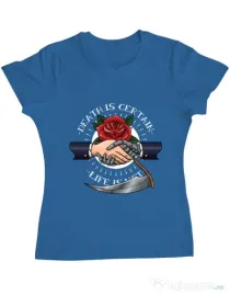 Tricou ADLER dama Death is certain Albastru azuriu