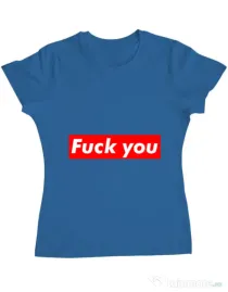 Tricou ADLER dama Fuck you Albastru azuriu