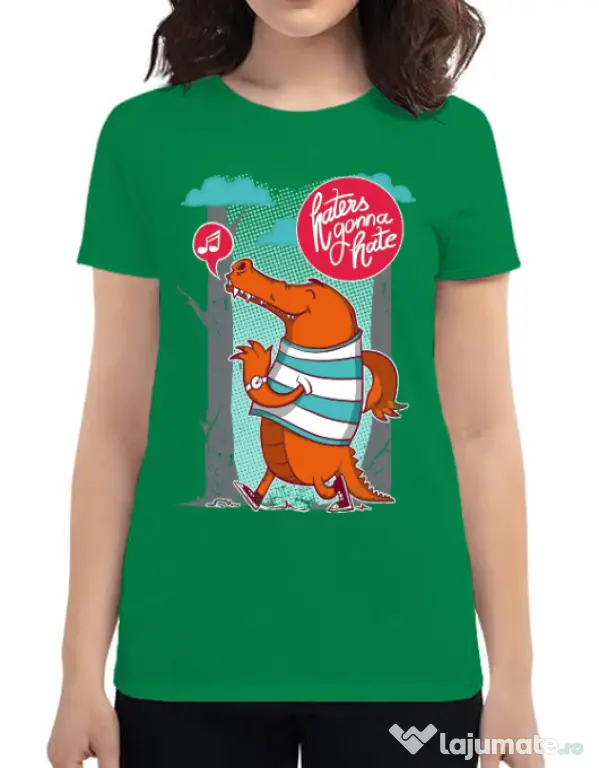 Tricou ADLER dama Haters gonna hate Verde mediu