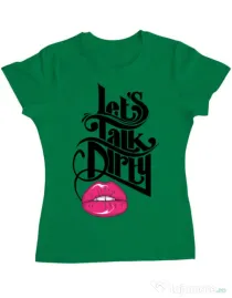 Tricou ADLER dama Lets talk dirty Verde mediu