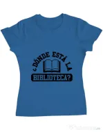 Tricou ADLER dama Donde esta la biblioteca Albastru azuriu