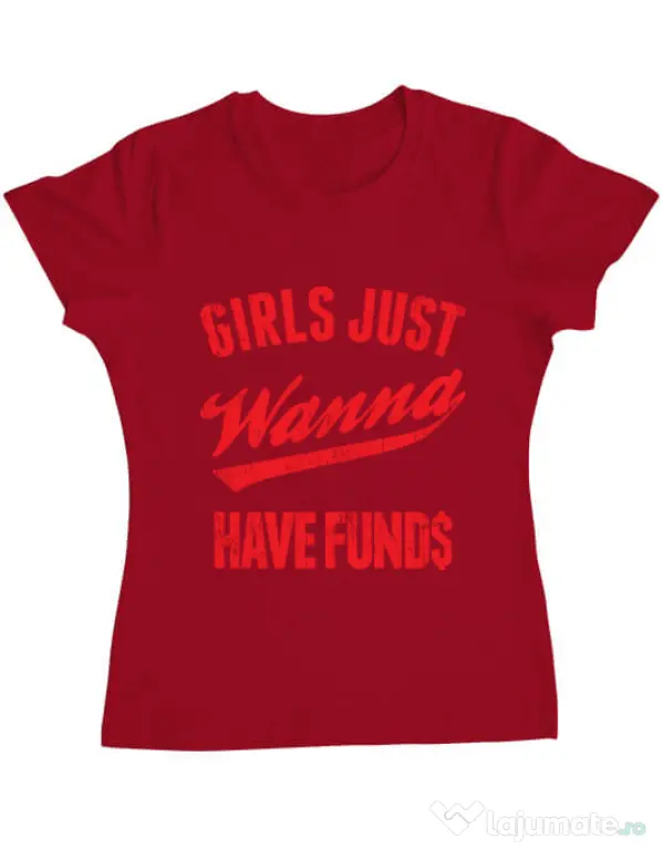 Tricou ADLER dama Girls wanna have funds Rosu