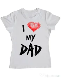 Tricou ADLER dama I love my dad Alb