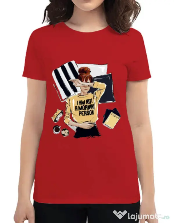 Tricou ADLER dama I am not a morning person Rosu