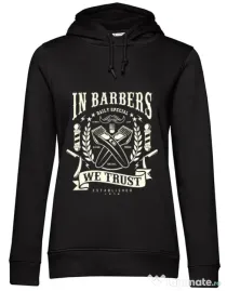 Hoodie dama cu gluga In Barbers We Trust Negru