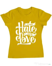 Tricou ADLER dama Turn Hate Into Love Galben