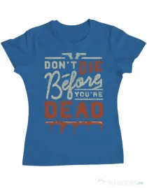 Tricou ADLER dama Dont die Albastru azuriu