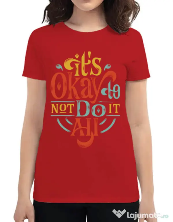 Tricou ADLER dama Its ok Rosu