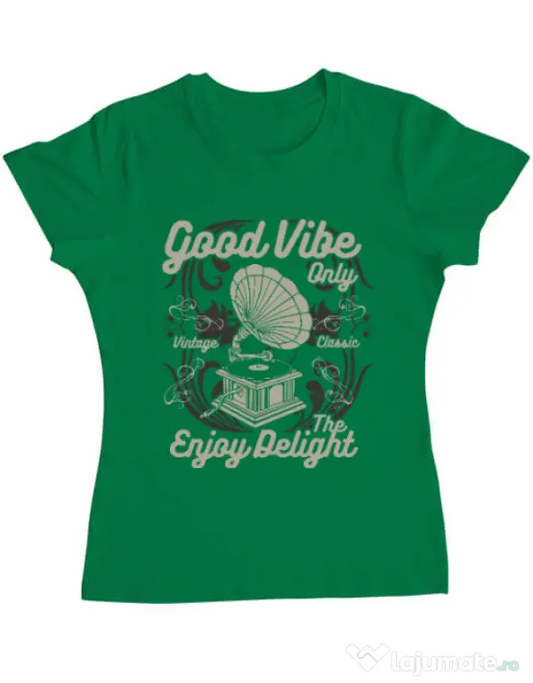 Tricou ADLER dama Good Vibe Only Verde mediu
