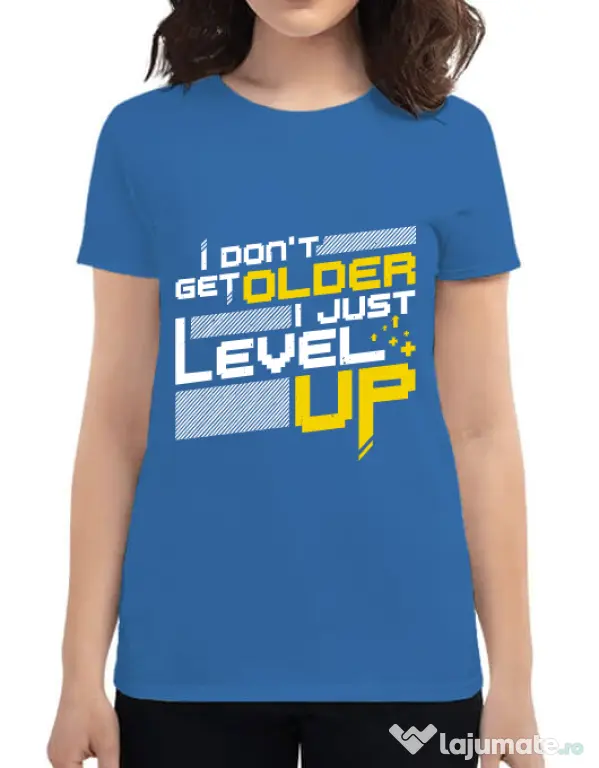 Tricou ADLER dama I dont get older Albastru azuriu