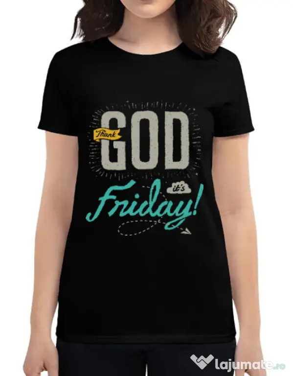 Tricou ADLER dama Thank GOD its Friday Negru
