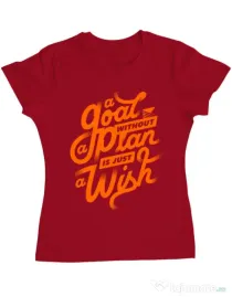Tricou ADLER dama A Goal Without a Plan is Just a Wish Rosu