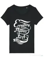 Tricou STANLEY STELLA dama Everything happens for a reason Negru