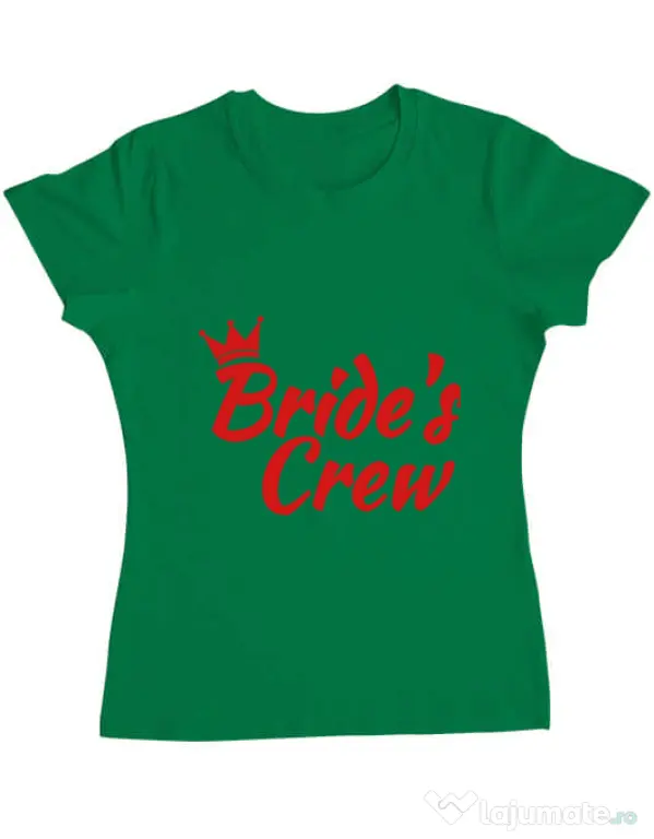 Tricou Petrecerea burlacitelor ADLER Bride's crew Verde