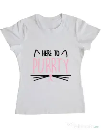 Tricou Petrecerea burlacitelor ADLER Here to purrty Alb