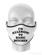 Masca personalizata reutilizabila Allergic to basic bitches Alb