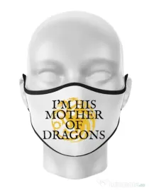 Masca personalizata reutilizabila His mother of dragons Alb