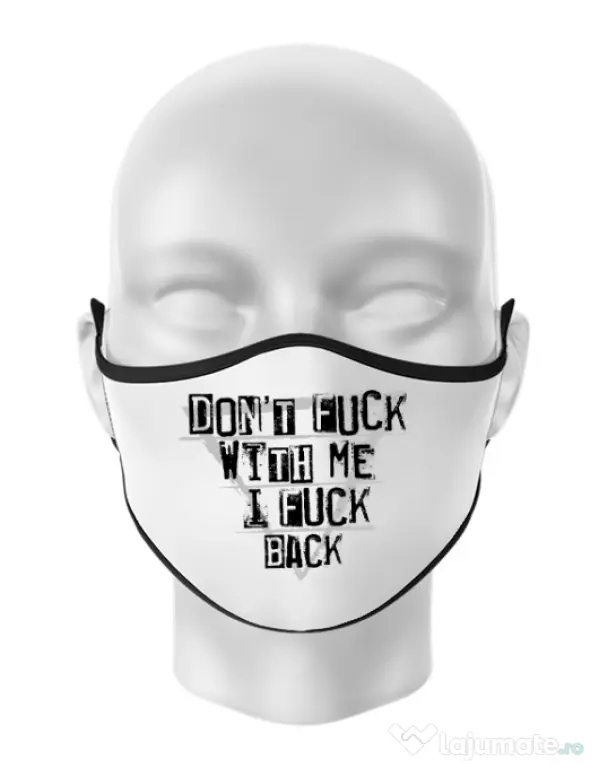 Masca personalizata reutilizabila I fuck back Alb