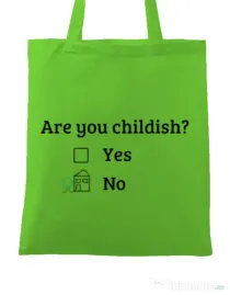 Sacosa din panza Are you childish Verde mar