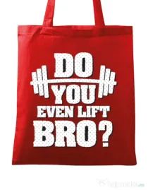 Sacosa din panza Do you even lift Rosu