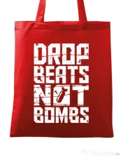 Sacosa din panza Drop beats, not bombs Rosu