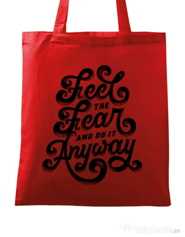 Sacosa din panza Feel The Fear And Do It Anyway Rosu