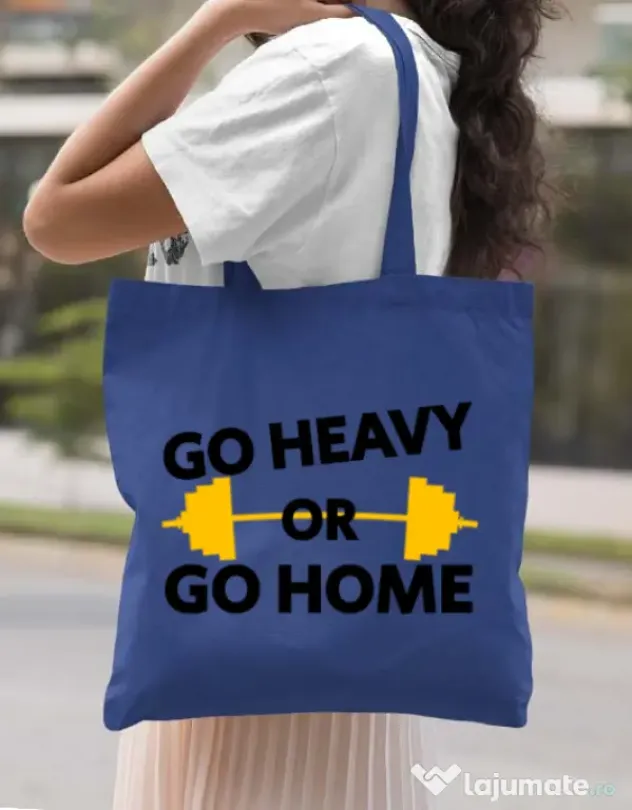 Sacosa din panza Go heavy or go home Albastru regal