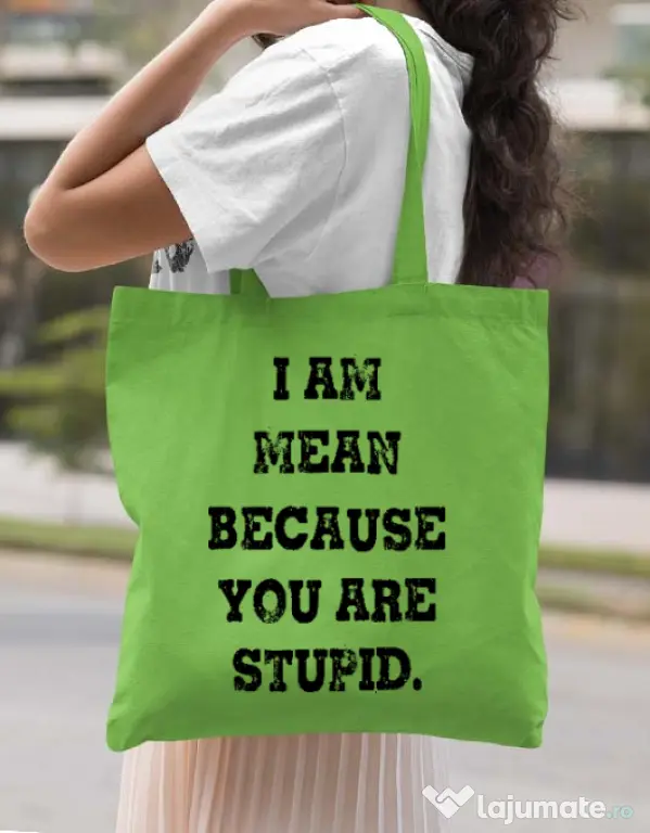 Sacosa din panza I am mean Verde mar