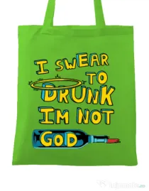 Sacosa din panza I swear to drunk Verde mar