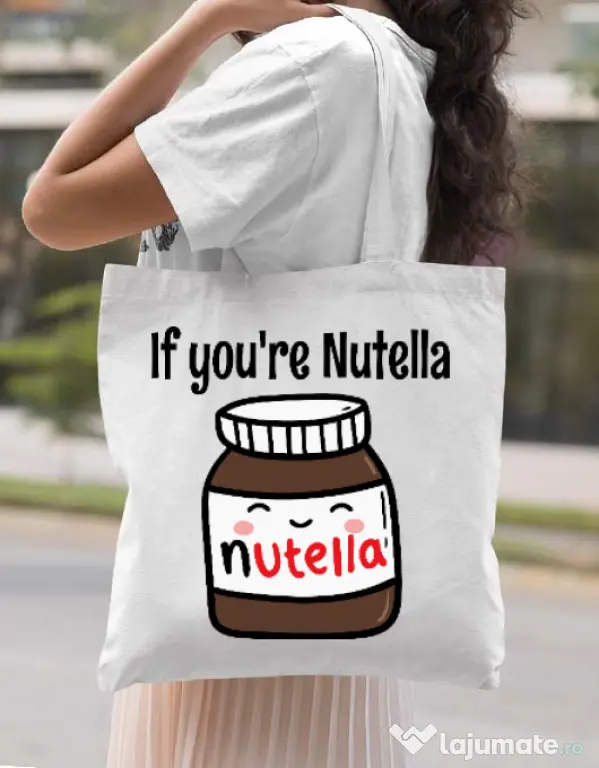 Sacosa din panza If you are nutella Alb