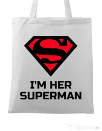 Sacosa din panza I'm her Superman Alb