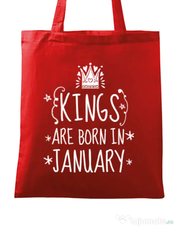 Sacosa din panza Kings are born in january Rosu