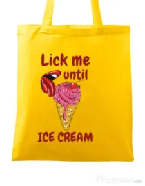 Sacosa din panza Lick me until ice cream Galben