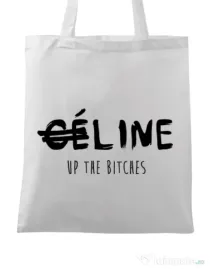 Sacosa din panza Line up bitches Alb