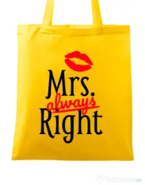 Sacosa din panza Mrs always right Galben