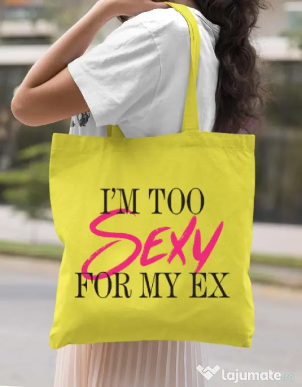 Sacosa din panza Too sexy for my ex Galben
