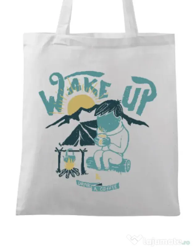 Sacosa din panza Wake up and drink a coffee Alb