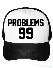 Sapca personalizata 99 Problems Alb