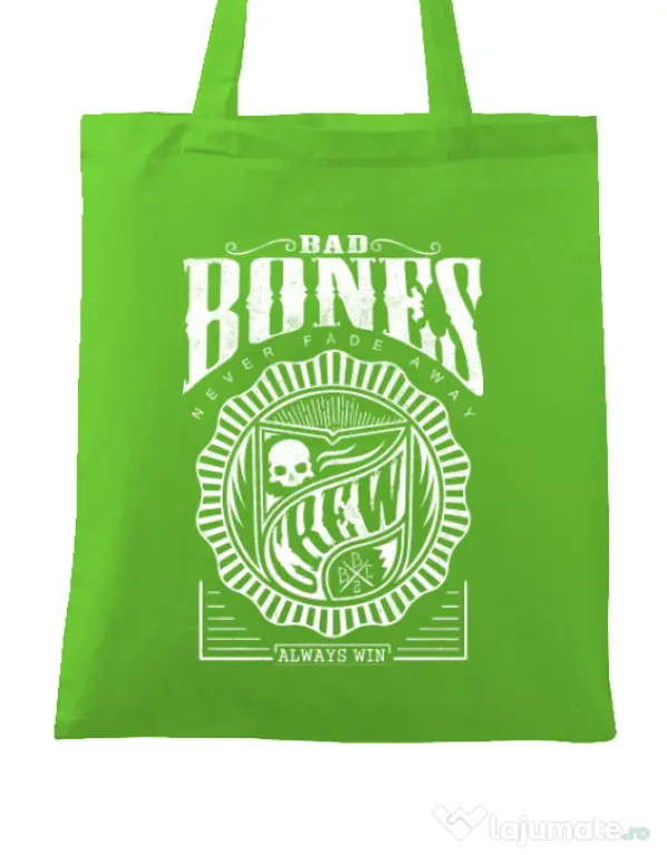 Sacosa din panza Bad bones crew always win Verde mar