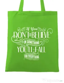 Sacosa din panza Believe in something Verde mar