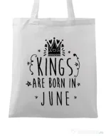 Sacosa din panza Kings are born in June Alb